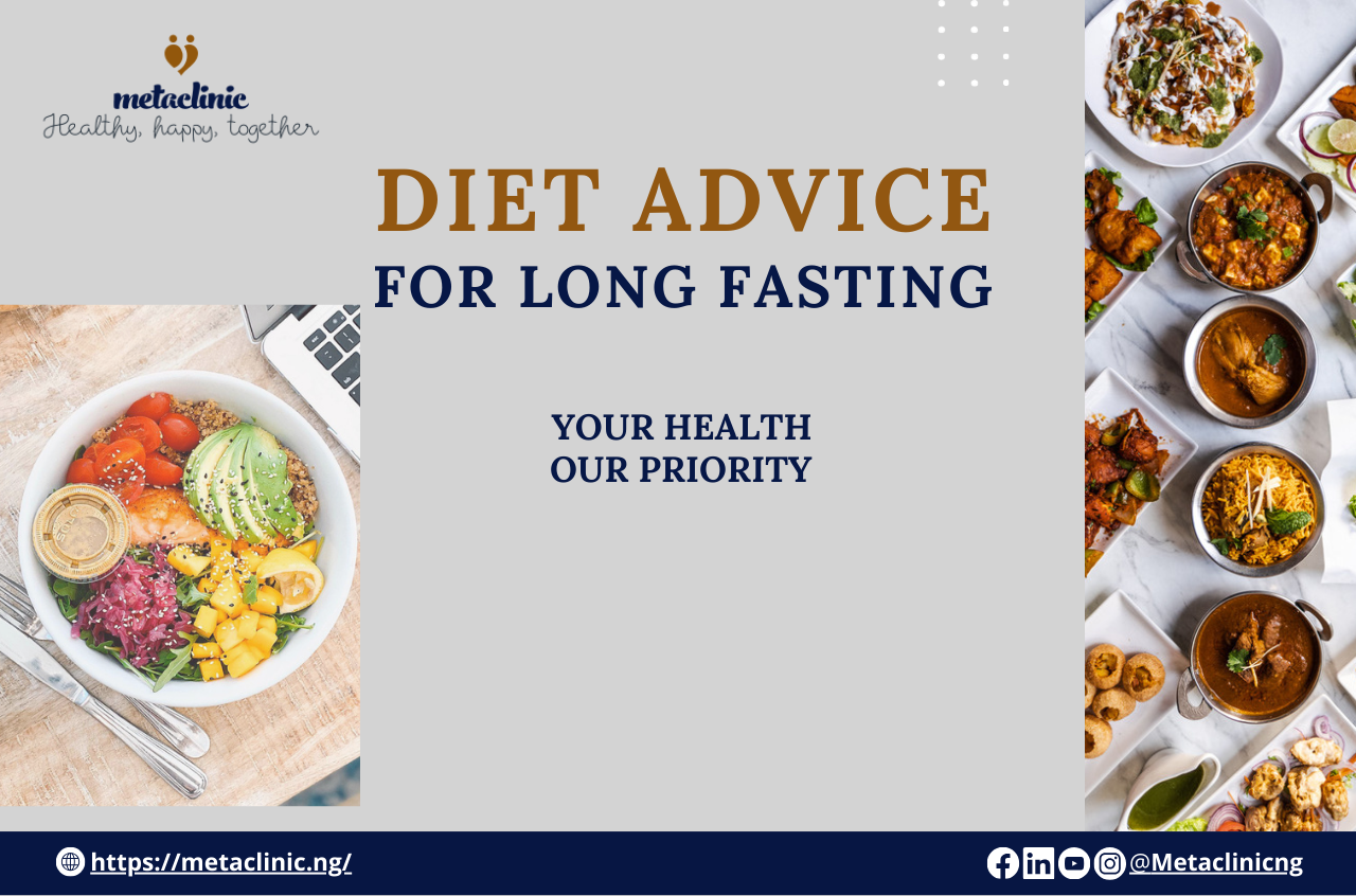 Metaclinic Ng - Diet Advice for Long Fasting